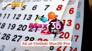 Xổ số Vietlott Max3D Pro – Cách Chơi và Cơ Hội Trúng Thưởng Lớn