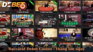 kinh nghiệm chơi bài Baccarat DEBET