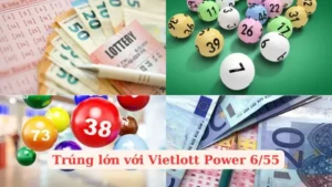 Xổ Số Vietlott Power 6/55 - Chi Tiết Về Cơ Cấu Giải Thưởng